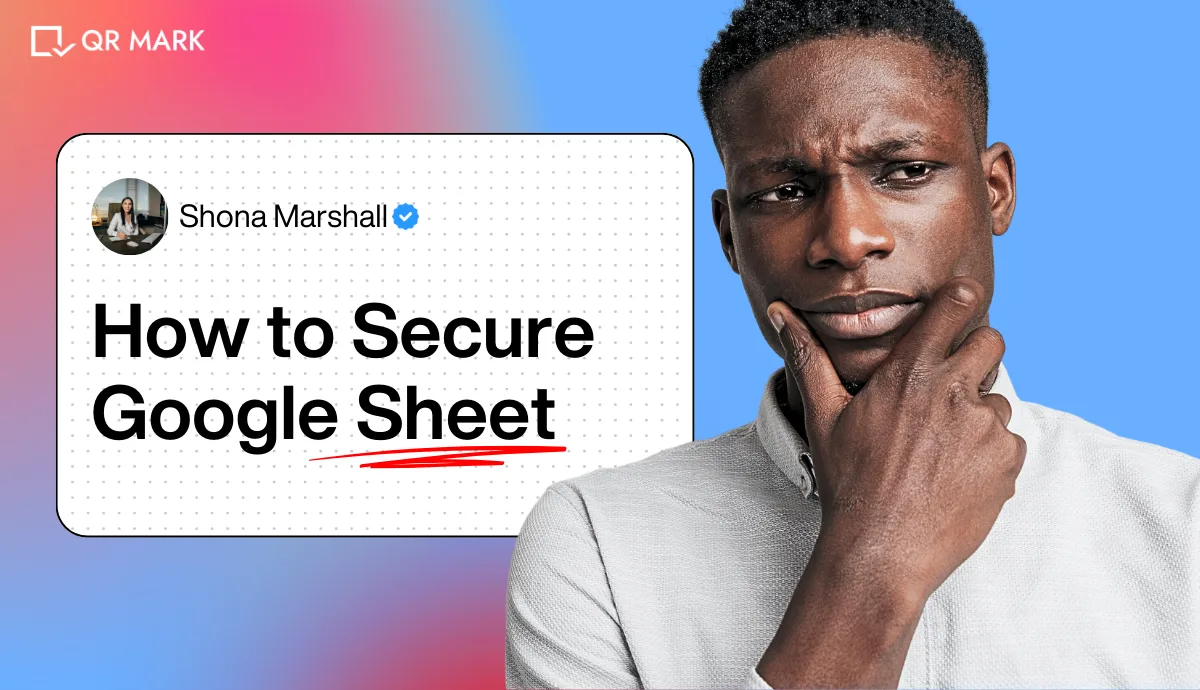 How to Secure Google Sheet: Best Practices Every Team Should Follow