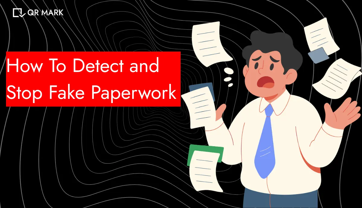 How to Spot Fake Paperwork: A Guide for Businesses in 2026