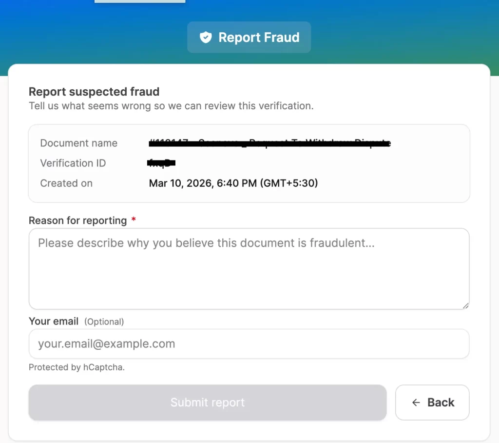 A page that appears after you report fraud in QR Mark. IT shows document name, verification ID, and Creation Date. You can enter the reason for report, and email id and submit report to report fraud.
