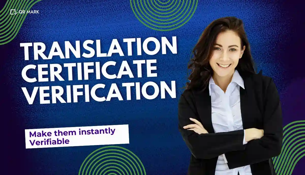 How To Improve Translation Certificate Verification In The Age of Rising Forgeries?
