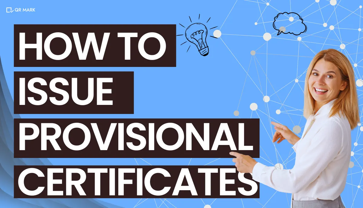 How to Issue Provisional Certificates in 2026?